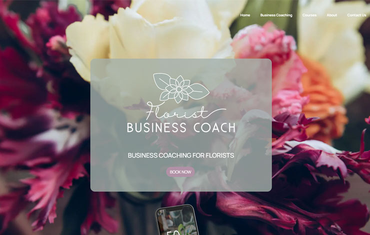 Website Design for Business Coaching for Florists - Grow Your Floral Business